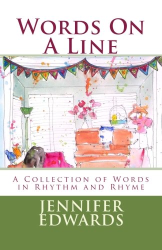 Words On A Line A Collection Of Words In Rhythm And Rhyme