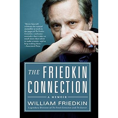 Buy The Friedkin Connection: A Memoir Online Tajikistan Ubuy