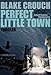 Perfect Little Town