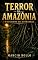 Livro Terror na Amazônia - O Sussurro das Entranhas