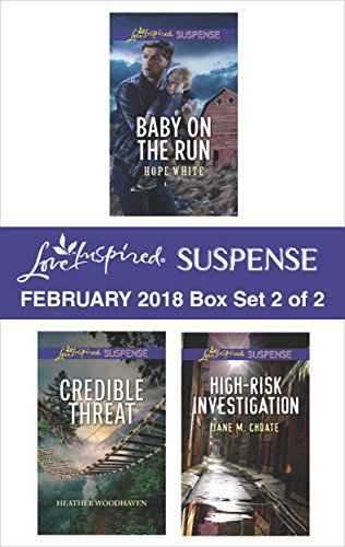 B.O.O.K Harlequin Love Inspired Suspense February 2018 - Box Set 2 of 2: Baby on the Run\Credible Threat\Hig<br />[K.I.N.D.L.E]