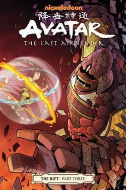 Gene Luen Yang: Avatar : The Last Airbender - The Rift Part 3 (Paperback); 2014 Edition