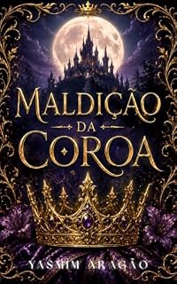 Livro Maldição da Coroa: Livro 1 da Duologia A Coroa