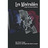 Les Mis&eacute;rables: High School Edition