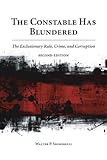 The Constable Has Blundered : The Exclusionary Rule, Crime, and Corruption, Signorelli, Walter P., 1611631025