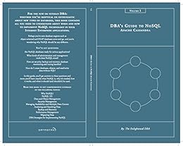 Dbas Guide To Nosql Apache Cassandra - 