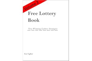 Free Lottery Book Volume 2: New Winning Lottery Strategies