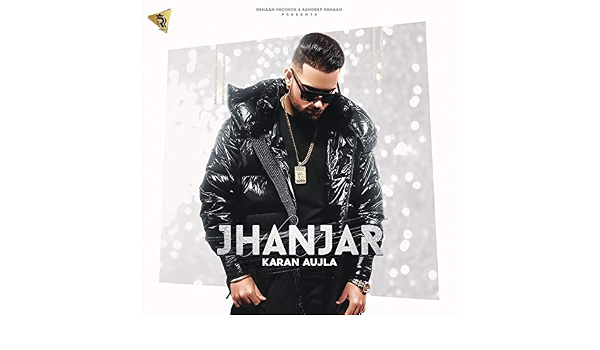 karan aujla jhanjar