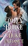 The Duke of Defiance (The Untouchables) (Volume 5)