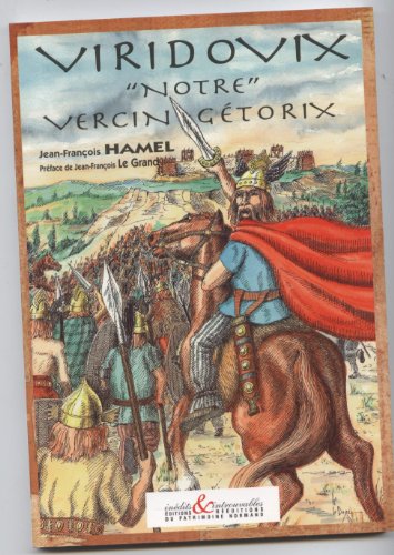 Viridovix, notre Vercingétorix