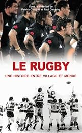 Le  rugby, une histoire entre village et monde