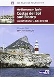 Mediterranean Spain, Costas Del Sol and Blanca: Strait of Gibraltar to Denia