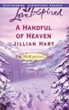 A Handful of Heaven (The McKaslin Clan Book 335) by Jillian Hart