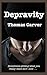 Depravity