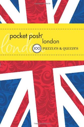 Pocket Posh London: 100 Puzzles & Quizzes