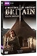 A History of Ancient Britain: Celtic Britain [DVD]