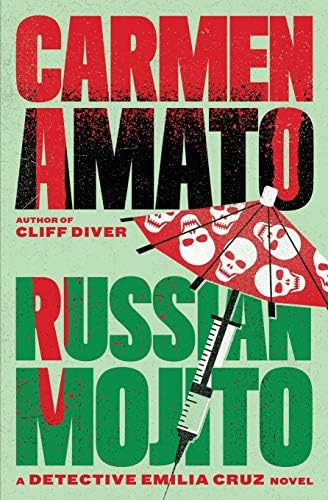 Russian Mojito (Detective Emilia Cruz Book 7)