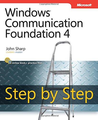 Windows Communication Foundation 4 Step by Step (Step by Step Developer) (Best Ecommerce Websites For Electronics)