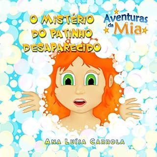 Livro O Mistério do Patinho Desaparecido: Aventuras da Mia