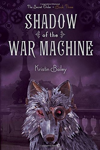 Download Shadow of the War Machine (The Secret Order) Download Shadow of the War Machine (The Secret Order)
