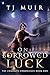 On Borrowed Luck (The Chanmyr Chronicles Book 1)
