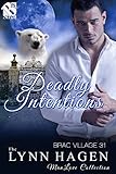 Deadly Intentions [Brac Village 31] (The Lynn Hagen ManLove Collection) by 