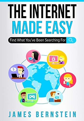 Sponsored Ad - The Internet Made Easy: Find What You've Been Searching For (Computers Made Easy)