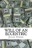 Will Of An Eccentric