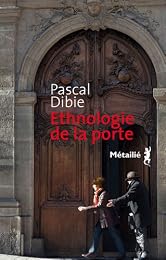 Ethnologie de la porte, des passages et des seuils