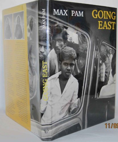 Going East: Two Decades of Asian Photography by Max Pam (Hardcover - Dec 30, 1899)
