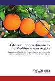 Image de Citrus stubborn disease in the Mediterranean region: Evaluation of detection methods and genetic study on Spiroplasma citri in the Mediterranean reg