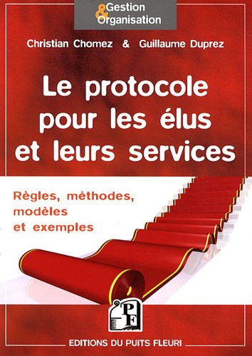 Le  protocole pour les élus et leurs services