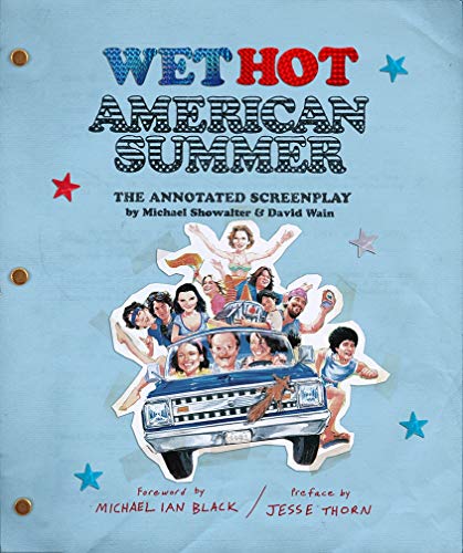 [R.e.a.d] Wet Hot American Summer: The Annotated Screenplay EPUB