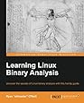 Learning Linux Binary Analysis