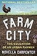 Farm City: The Education of an Urban Farmer