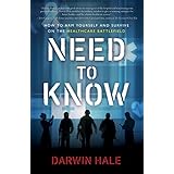 Need to Know: How to Arm Yourself and Survive on the Healthcare Battlefield