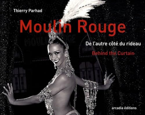 Download Moulin Rouge : De l'autre côté du rideau PDF