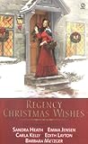 Regency Christmas Wishes (Signet Regency Romance) by Edith Layton (2003-10-07) by 