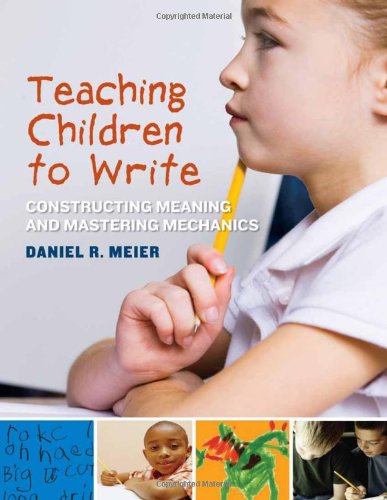 TEACHING CHILDREN TO WRITE