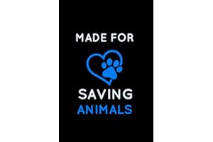 Made for Saving Animals: Vet Tech & Veterinarian Notebook - Gift for Aspiring Vets and Dedicated Veterinarians