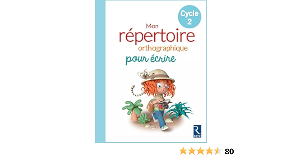 Cleo Mon Repertoire Orthographique Cycle 2 Ne French Edition Fetet Antoine 9782725636559 Amazon Com Books