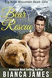 Bear Rescue: Paranormal Bear Shifter Romance (Big Bear Mountain Book 1)