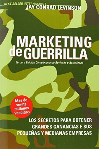 Marketing de Guerrilla (Spanish Edition) 3rd edition by Levinson, Jay Conrad, Savage, Steve (2009) Paperback