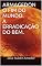 Livro ARMAGEDON  O FIM DO MUNDO.  A ERRADICAÇÃO DO BEM.