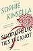 Shopaholic Ties the Knot (Shopaholic, No 3)