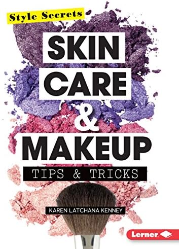 Skin Care & Makeup Tips & Tricks (Style Secrets)