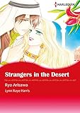 Strangers in the Desert: Harlequin comics by Lynn Raye Harris, Ryo Arisawa
