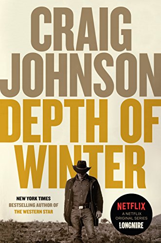 Depth of Winter: A Longmire Mystery (Walt Longmire Mysteries Book 14) (Best Indian State Police)