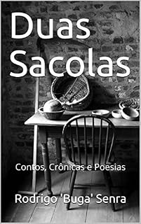 Livro Duas Sacolas: Contos, Crônicas e Poesias