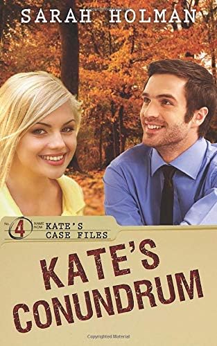 Kate’s Conundrum (Kate's Case Files Book 4)